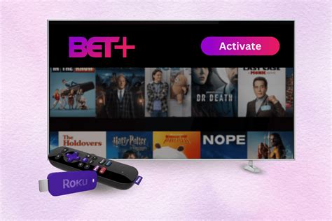 How to Activate BET Plus on Roku, Apple TV, Firestick  